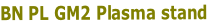 BN PL GM2 Plasma stand