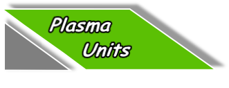 Plasma 
    Units 
