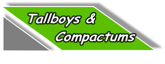 Tallboys &
     Compactums 
